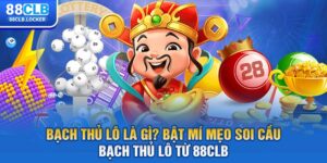 Bạch Thủ Lô Là Gì? Bật Mí Mẹo Soi Cầu Bạch Thủ Lô Từ 88CLB