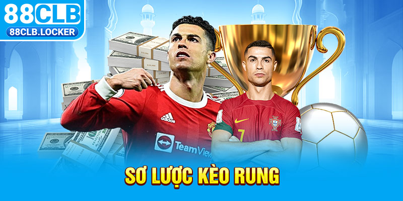 Sơ lược kèo rung