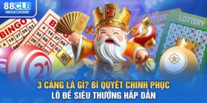 3 Càng Là Gì? Bí Quyết Chinh Phục Lô Đề Siêu Thưởng Hấp Dẫn