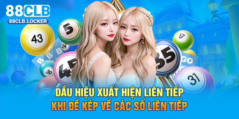 Dấu hiệu giúp bạn nhận diện ra đề kép khi tham gia chơi lô đề Dấu hiệu giúp bạn nhận diện ra đề kép khi tham gia chơi lô đề