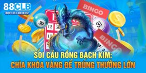 Soi Cầu Rồng Bạch Kim - Chìa Khóa Vàng Để Trúng Thưởng Lớn